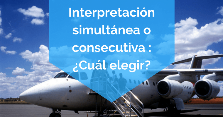 Interpretacion Simultanea O Consecutiva Cual Elegir Ocean Translations